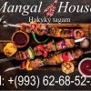 Mangal House şaşlyk шашлыки
